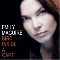 Buy Emily Maguire - Bird Inside A Cage Mp3 Download