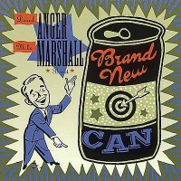 Purchase The Anger & Marshall Band - Brand New Can