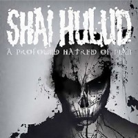 Purchase Shai Hulud - A Profound Hatred Of Man
