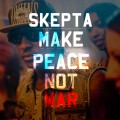 Buy Skepta - Make Peace Not War (MCD) Mp3 Download