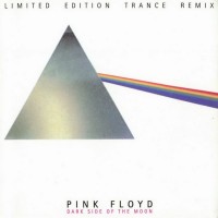 Purchase Pink Floyd - Dark Side Of The Moon (Limited Edition Trance Remix)