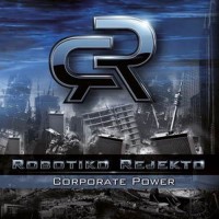 Purchase Robotiko Rejekto - Corporate Power