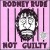 Buy Rodney Rude - Not Guilty Mp3 Download