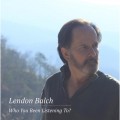 Buy Lendon Balch - Who You Been Listening To Mp3 Download