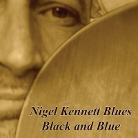 Purchase Nigel Kennett Blues - Black And Blue