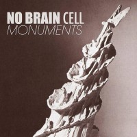 Purchase No Brain Cell - Monuments