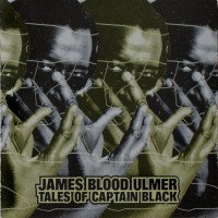 Purchase James Blood Ulmer - Tales Of Captain Black (Vinyl)