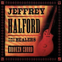 Purchase Jeffrey Halford And The Healers - Broken Chord