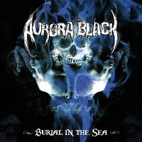 Purchase Aurora Black - Burial In The Sea