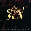 Buy The Cruel Sea - Where There's Smoke Mp3 Download