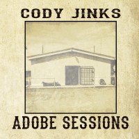 Purchase Cody Jinks - Adobe Sessions