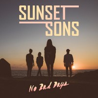 Purchase Sunset Sons - No Bad Days (EP)