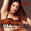 Buy Jessie J - Burnin' Up (Remixes) Mp3 Download