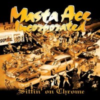 Purchase Masta Ace Incorporated - Sittin' On Chrome (Deluxe Edition) CD3