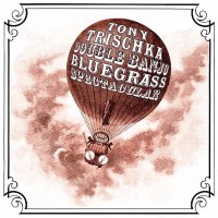 Purchase Tony Trischka - Double Banjo Bluegrass Spectacular (With Earl Scruggs)