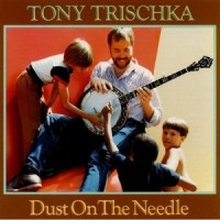 Purchase Tony Trischka - Dust On The Needle