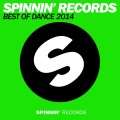 Buy VA - Spinnin Records Best Of Dance 2014 Mp3 Download