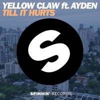 Purchase Yellow Claw - Till It Hurts (CDS)