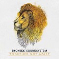 Buy Backbeat Soundsystem - Together Not Apart Mp3 Download
