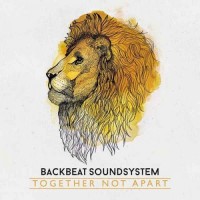 Purchase Backbeat Soundsystem - Together Not Apart