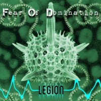 Purchase Fear Of Domination - Legion (CDS)