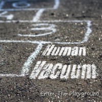Purchase Human Vacuum - Enter The Playground