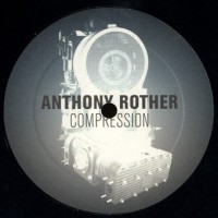 Purchase Anthony Rother - Compression (CDS)