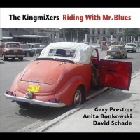 Purchase The KingmiXers - Riding With Mr. Blues