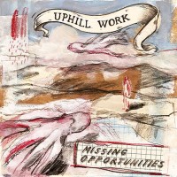 Purchase Uphill Work - Missing Opportunities