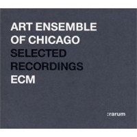 Purchase Art Ensemble Of Chicago - Selected Recordings Rarum VI