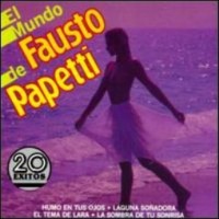 Purchase Fausto Papetti - El Mundo De Fausto Papetti