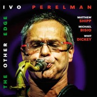 Purchase Ivo Perelman - The Other Edge
