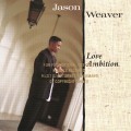 Buy Jason Weaver - Love Ambition Mp3 Download