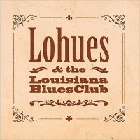 Purchase Lohues & The Louisiana Blues Club - Ja Boeh