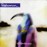 Purchase Radiomun - Tot On The Mun