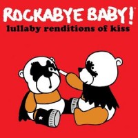Purchase Steven Charles Boone - Rockabye Baby! Lullaby Renditions Of Kiss