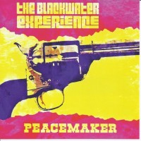 Purchase The Blackwater Experience - Peacemaker