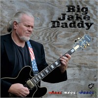 Purchase Big Jake Daddy - Make Your Peace