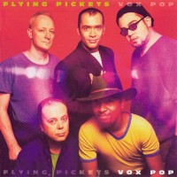 Purchase The Flying Pickets - Vox Pop