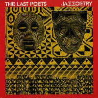 Purchase The Last Poets - Jazzoetry (Vinyl)