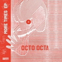 Purchase Octo Octa - More Times (EP)