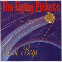Purchase The Flying Pickets - Lost Boys (Vinyl)