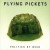 Buy The Flying Pickets - Politics Of Need Mp3 Download