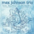 Buy Max Johnson Trio - The Invisible Trio Mp3 Download