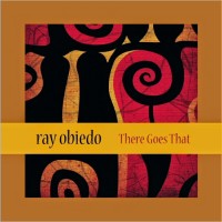 Purchase Ray Obiedo - There Goes That
