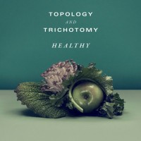 Purchase Topologyand Trichotomy - Healthy