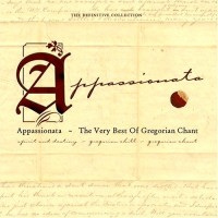 Purchase Appassionata - The Very Best Of Gregorian Chant CD1