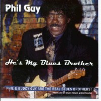 Purchase Buddy Guy & Phil Guy - He's My Blues Brother