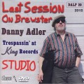 Buy Danny Adler - Last Session On Brewster Mp3 Download