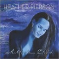 Buy Heather Pierson - Motherless Child Mp3 Download